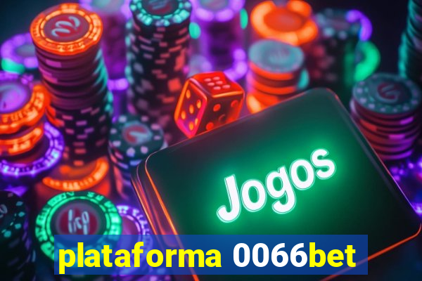 plataforma 0066bet